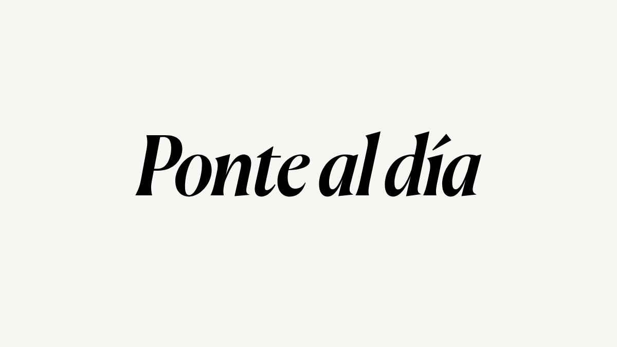 Sobre fondo gris un texto que dice 'Ponte al día'